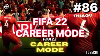 FIFA 22 CAREER MODE EPISODE 86 [upl. by Darill]