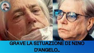 GRAVE LA SITUAZIONE DI NINO DANGELO quotI MEDICI HANNO DETTO CHE HO UNquot [upl. by Nas]