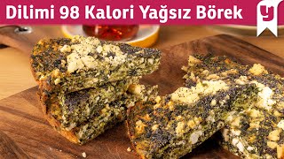 Bir Dilimi Sadece 98 Kalori 👍 Ispanaklı Yağsız Börek Tarifi 🤤 Diyet Yemekleri [upl. by Ehcrop]