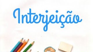 Interjeição  📝 O que é interjeição  Gramática [upl. by Getter806]