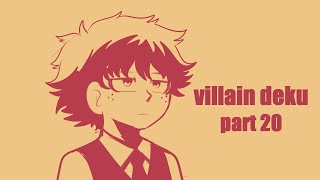 VILLAIN QUIRKLESS DEKU BNHA PART 20 [upl. by Idaf]