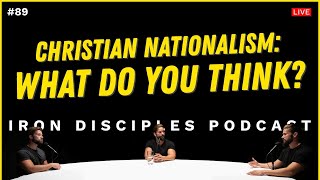 89 Christian Nationalism What do you think [upl. by Ainar563]