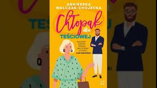 Agnieszka WalczakChojecka  Chłopak dla teściowe j  Audiobooki  Audiobook Pl  Romans [upl. by Gloria]