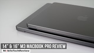 14quot M3 Pro MacBook Pro amp 16quot M3 Max MacBook Pro Review [upl. by Shutz]