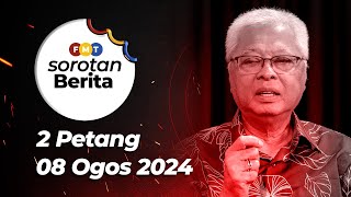 Sorotan Berita 2 petang 8 Ogos 2024 [upl. by Bouchard833]