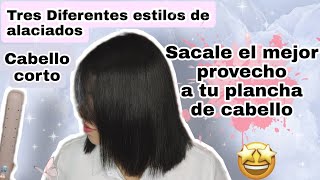 Cómo planchar cabello corto tres estilos Diferentes 🤩  Kary Alonso [upl. by Enilrek674]