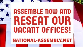 ASSEMBLE NOW AND RESEAT OUR VACANT OFFICES [upl. by Bathesda]