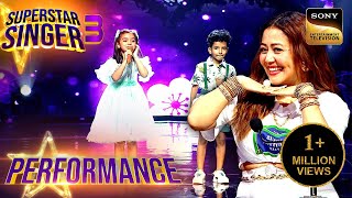 Superstar Singer S3 Kya Khoob पर इस जोड़ी की Flawless Performance ने लूटी खूब तारीफें Performance [upl. by Ainaj865]