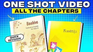 Beehive amp Moments Class 9  English Chapters  In One Shot Video for Complete Revision  In English [upl. by Domela335]