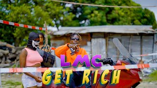 LMC  Get rich  Clip Officiel By KDRD Films [upl. by Joseph349]