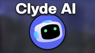 Clyde is Revolutionizing Discord with AI [upl. by Eerok]