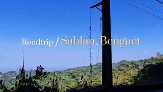 Road Trip Chronicles Exploring Sablan Benguet [upl. by Ettennil]