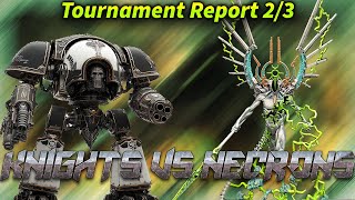 Imperial Knights vs Necrons 23 RBF Tournament Report warhammer 40k [upl. by Ellainad]