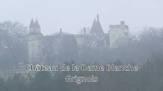 20240127  Grignols  Château de la Dame Blanche [upl. by Notanhoj]