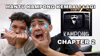 HANTU KAMPONG KEMBALI LAGI 😭 KAMPONG CHAPTER 2 😂 [upl. by Albin28]