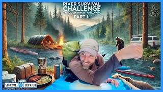 Real Survival Skills Tested River Challenge Begins Here Ep1 [upl. by Baler832]