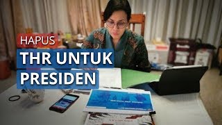 Menkeu Sri Mulyani Menghapus THR Tahun 2020 Bagi Presiden Menteri hingga DPR [upl. by Nodyarg]