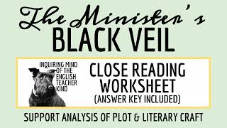 The Ministers Black Veil by Nathaniel Hawthorne Close Reading Analysis Worksheet for High School [upl. by Town121]