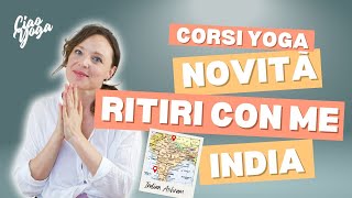 Ciao Yoga news aggiornamenti ritiri corsi yoga [upl. by Esiled]