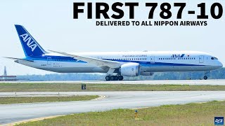 First ANA Boeing 78710 Delivered [upl. by Trebor]