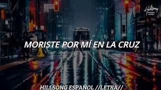 Solo Cristo  Hillsong En Español LETRA ESPAÑOL [upl. by Esina]