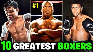 Top 10 Best Boxers of All Time  Greatest Boxers All Time [upl. by Eetak787]