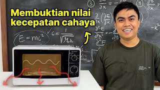 Kenapa kecepatan cahaya 300000000 ms Mari kita buktikan [upl. by Llenad]