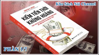 Kho Sách Nói  Kiếm Tiền Thời Khủng Hoảng  Phần 17 [upl. by Ganley]