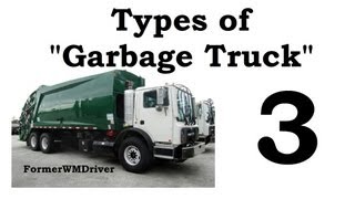 Types of quotGarbage Truckquot 3 [upl. by Hteb924]