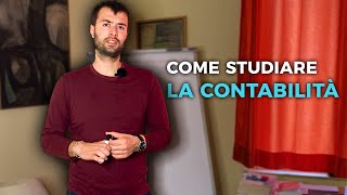 Come Studiare la Contabilità  Metodi Teorici e Pratici [upl. by Perice]