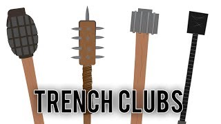 Trench Clubs World War I [upl. by Miah]