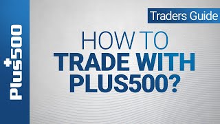 How to trade with Plus500  Plus500 Traders Guide non EU [upl. by Haye]