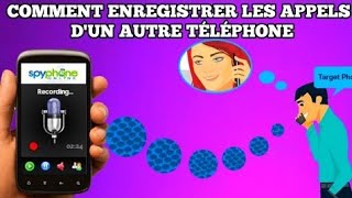 Comment Enregistrer les appels dun autre téléphone [upl. by Bernj]