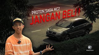 LIHAT VIDEO INI SEBELUM BELI PROTON SAGA MC2  One Year Ownership [upl. by Oihsoy508]