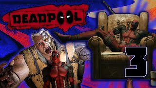 FOR GENOSHA AND OUR FANGIRL  DEADPOOL PLAYTHROUGH PART 3 [upl. by Nuawtna643]