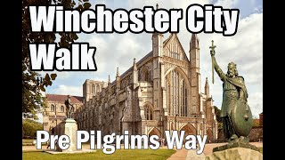 Winchester City Walk  Pilgrims Way [upl. by Lodie]