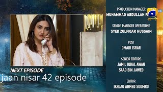 jaan nisar 42 episode  drama jaan nisar new episode  jaan nisar 42 full  jaan nisar promo [upl. by Acimat107]