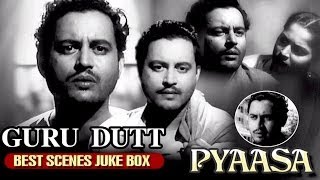 Best Scenes of Guru Dutt  Pyaasa [upl. by Ali]