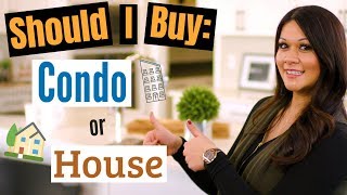 Buy a house or a condo Whats the difference and which is better [upl. by Michella]