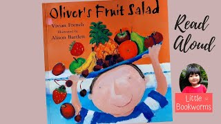 Olivers Fruit Salad  Healthy Eating Story for Preschoolers [upl. by Esiahc437]