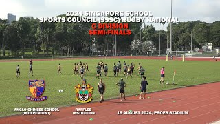 20240815 SSSC Rugby C Div Semifinals  ACSI vs Raffles [upl. by Alah]