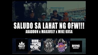 SALUDO OFW  ABADDON x MAKAVELY x MIKE KOSA x BERTZ LONZO [upl. by Hannis607]