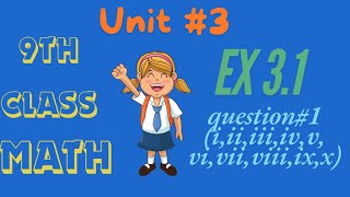 9th CLASS MATH UNIT3 EX 31 QUESTION1 iiiiiiivvviviiviiiixx [upl. by Anahsor]