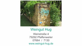 Weingut Hug  Ihr Weingut in Baden [upl. by Ahseer]