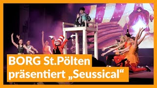 BORG StPölten präsentiert „Seussical“ [upl. by Jade]