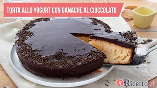 Torta allo yogurt con ganache al cioccolato  Ricettait [upl. by Fullerton978]