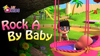 Rock A Bye Baby Nursery Rhyme for Kids  More [upl. by Eissat]