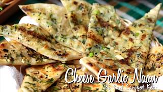 Cheese Garlic Naan Recipe  Chef Sanjyot Keer [upl. by Ndnarb]