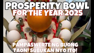 PROSPERITY BOWL FOR THE YEAR 2025  SUBUKAN MO PARA SA MASAGANANG BAGONG TAON  MAMA YVONNE [upl. by Atwahs]