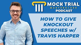 The Best Strategies for Opening Statements and Closing Arguments in Mock Trial with Travis Harper [upl. by Hedgcock]